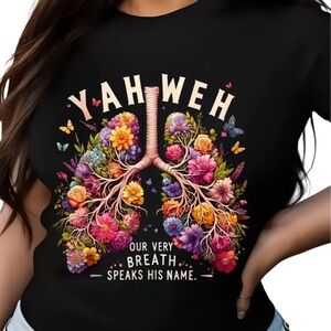 Yahweh “Our Very Breath Speaks His Name” Women’s Christian Faith T-Shirt XL